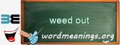 WordMeaning blackboard for weed out